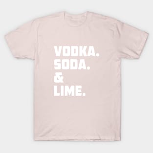 Vodka soda lime T-Shirt